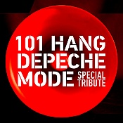 101 HANG - DEPECHE MODE - SPECIAL TRIBUTE