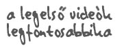 A legelső videók legfontosabbika